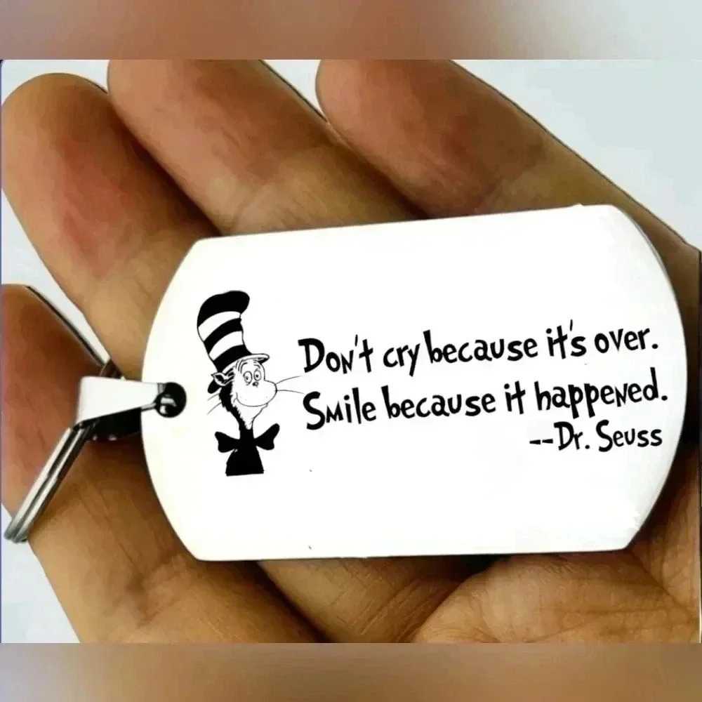 Dr Seuss inspiration Hot book quote Keychain